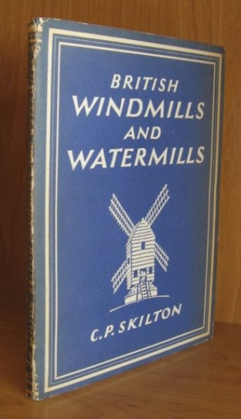 Image for British Windmills and Watermills.With 8 Plates in Color and 24 Illustrations in Black & White.