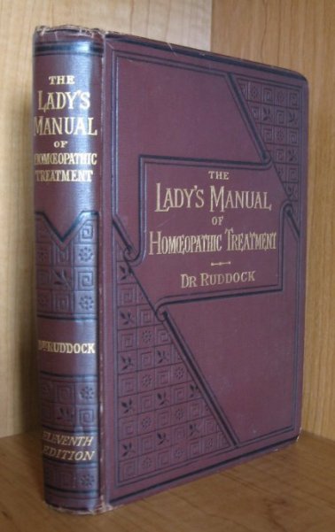 Image for The Lady's Manual of Homoeopathic Treatment in the Various Derangements Incident to Her Sex. Eleventh Edition Thoroughly Revised and Improved.