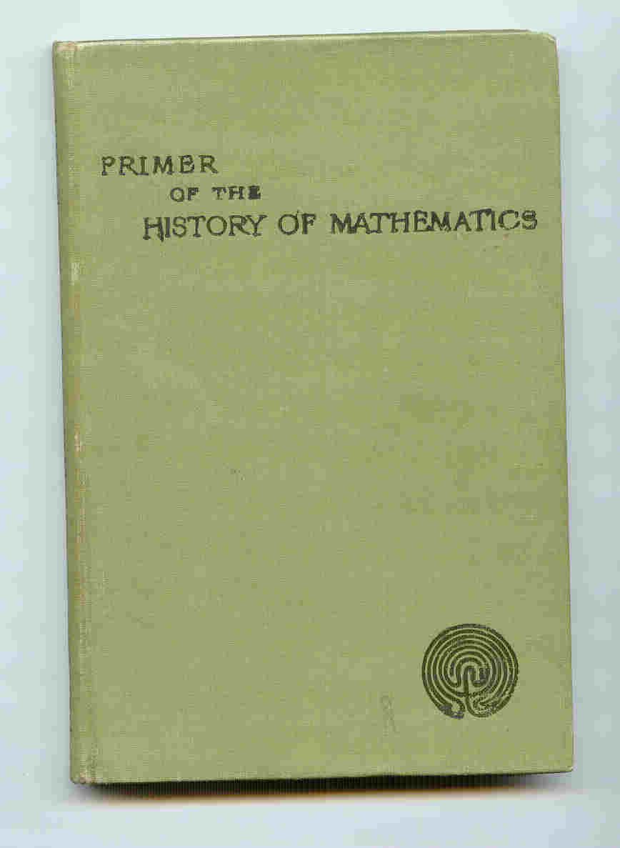 Image for A Primer of the History of Mathematics