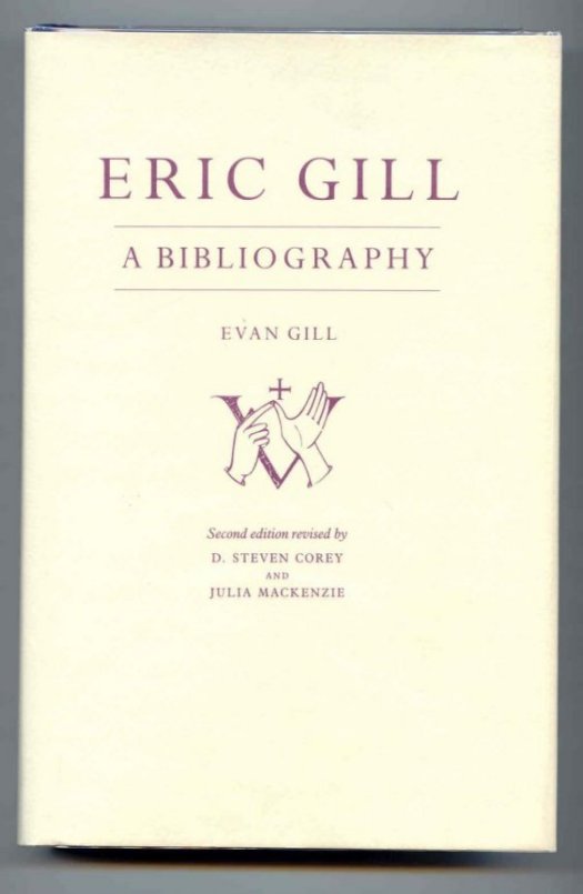 Eric Gill. A Bibliography. Image for Eric Gill. A Bibliography.