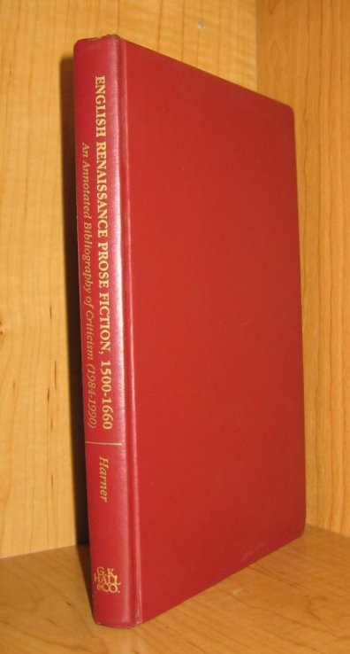 Image for English Renaissance Prose Fiction, 1500-1660: An Annotated Bibliography of Criticism (1984-1990)