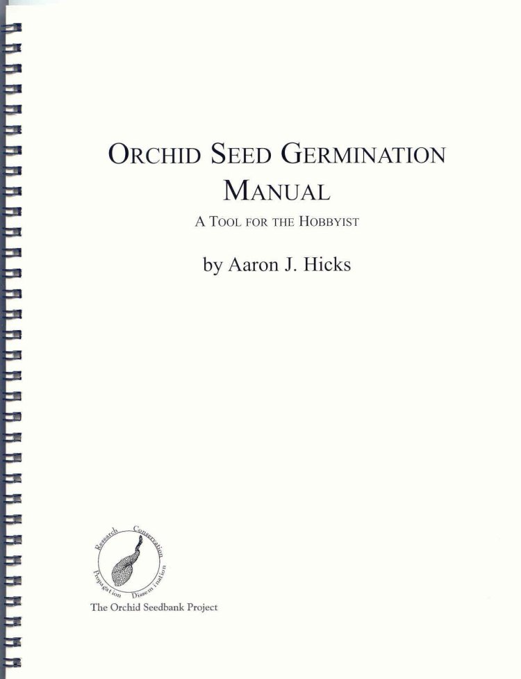 Image for Orchid Seed Germination Manual. A Tool for the Hobbyist.
