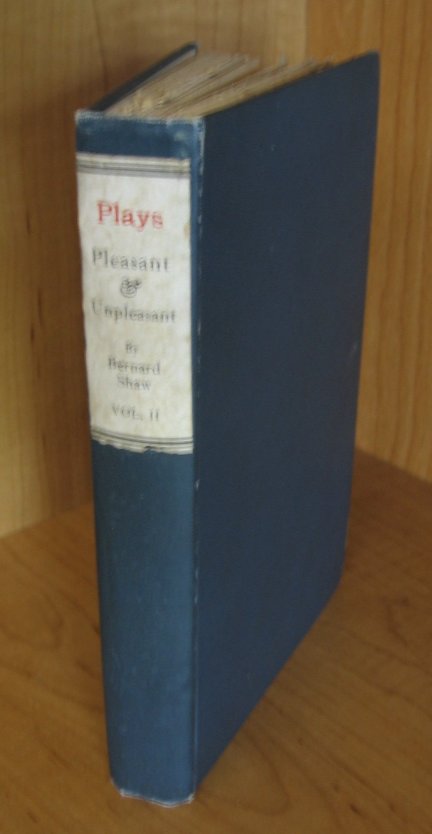 Image for Plays Pleasant and Unpleasant. Vol. II. The Second Volume Containing the Four Pleasant Plays.