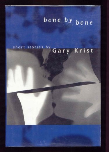 Image for Bone By Bone. Stories.