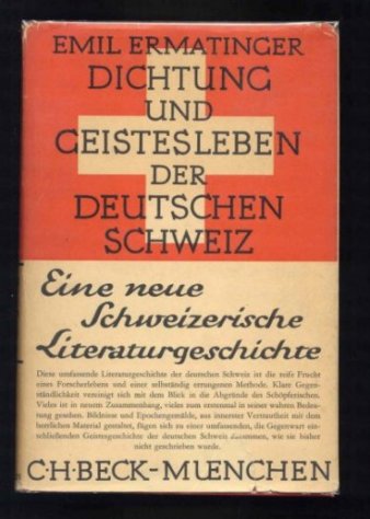 Image for Dichtung Und Geistesleben Der Deutschen Schweiz. Eine Neue Schweizerische Literaturgeschichte.
